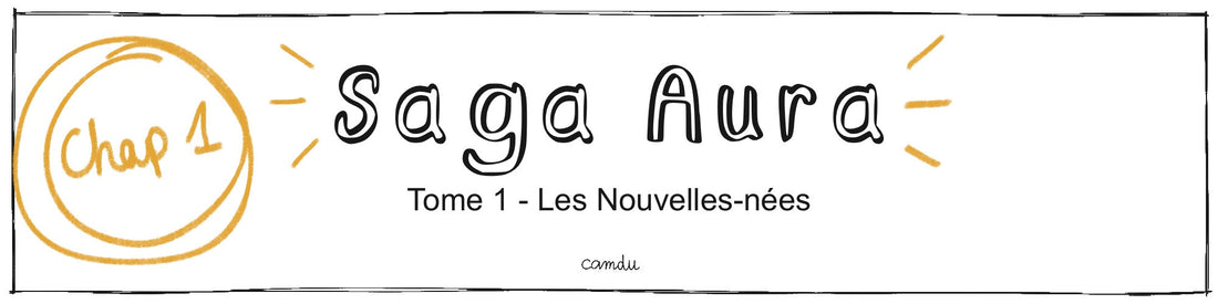 Saga Aura - Chapitre 1 - Les portes